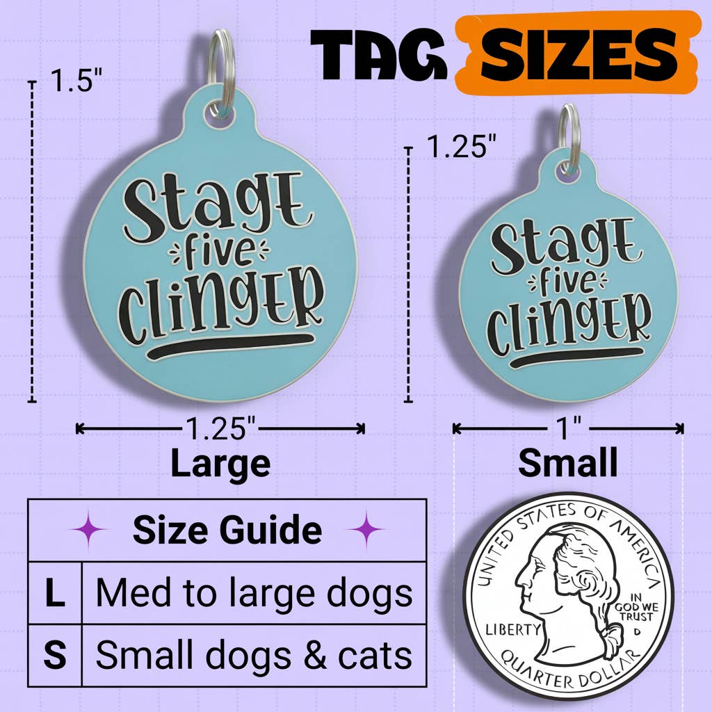Funny Dog Charm & Pet ID Tag - Stage 5 Clinger *Blue: Small / Collar Charm (Blank Backside)