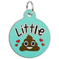 Funny Pet ID Tag & Dog Charm Accessory - Little Shit *Teal: Collar Charm (blank backside) / Small 1"