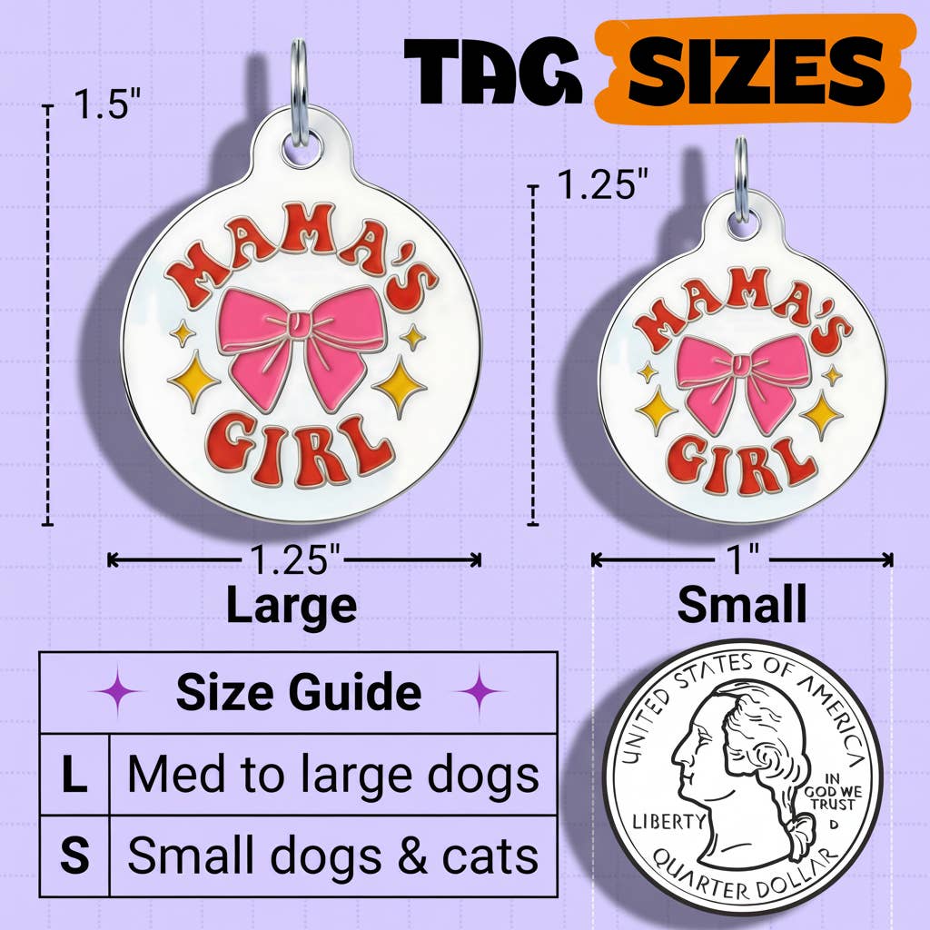 Cute Dog Charm & Pet ID Tag Accessory  - Mama's Girl: Collar Charm (blank backside) / Small 1"