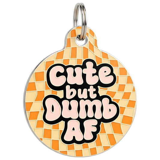 Funny Dog Tag Charm & Pet ID Accessory - Cute but Dumb AF: Collar Charm (blank backside) / Small 1"