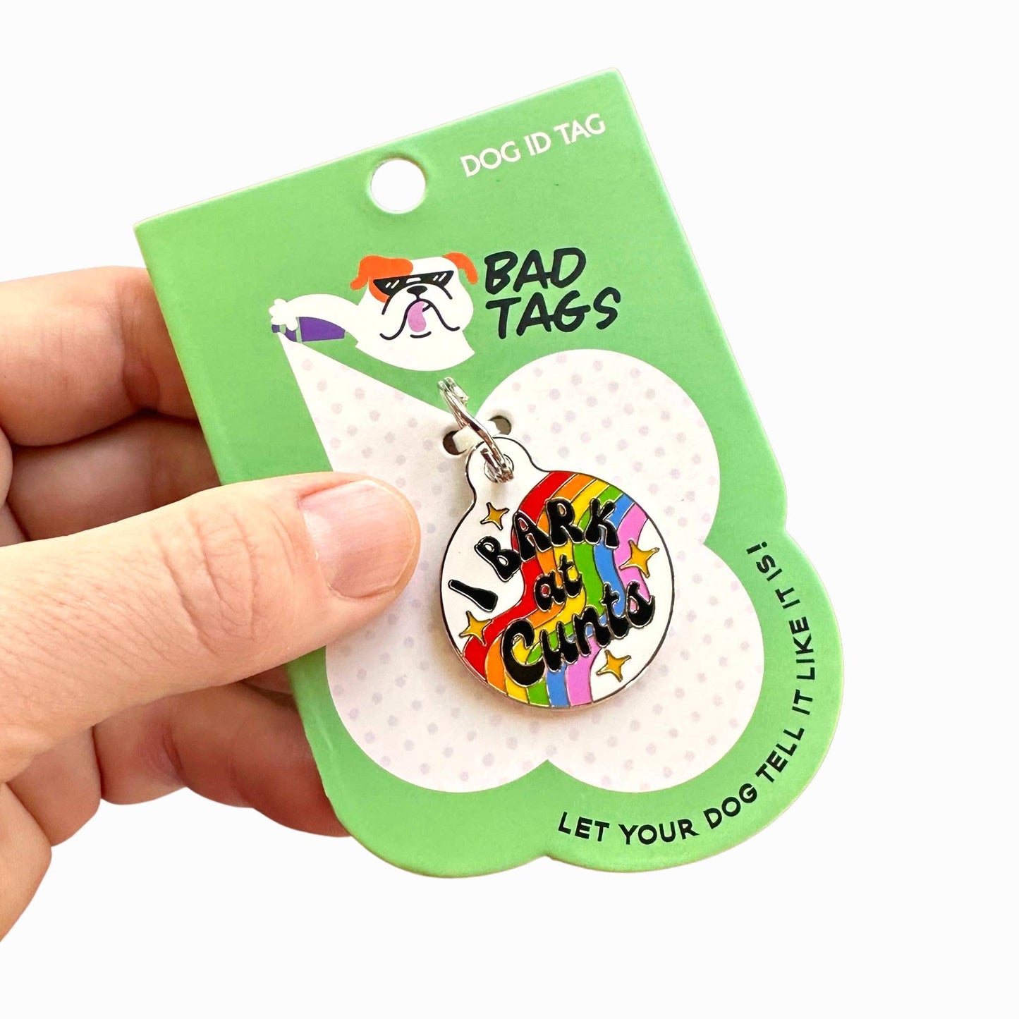 Funny Dog Charm & Pet ID Tag - I Bark at Cunts *Rainbow: Small 1" / Collar Charm (Blank Backside)