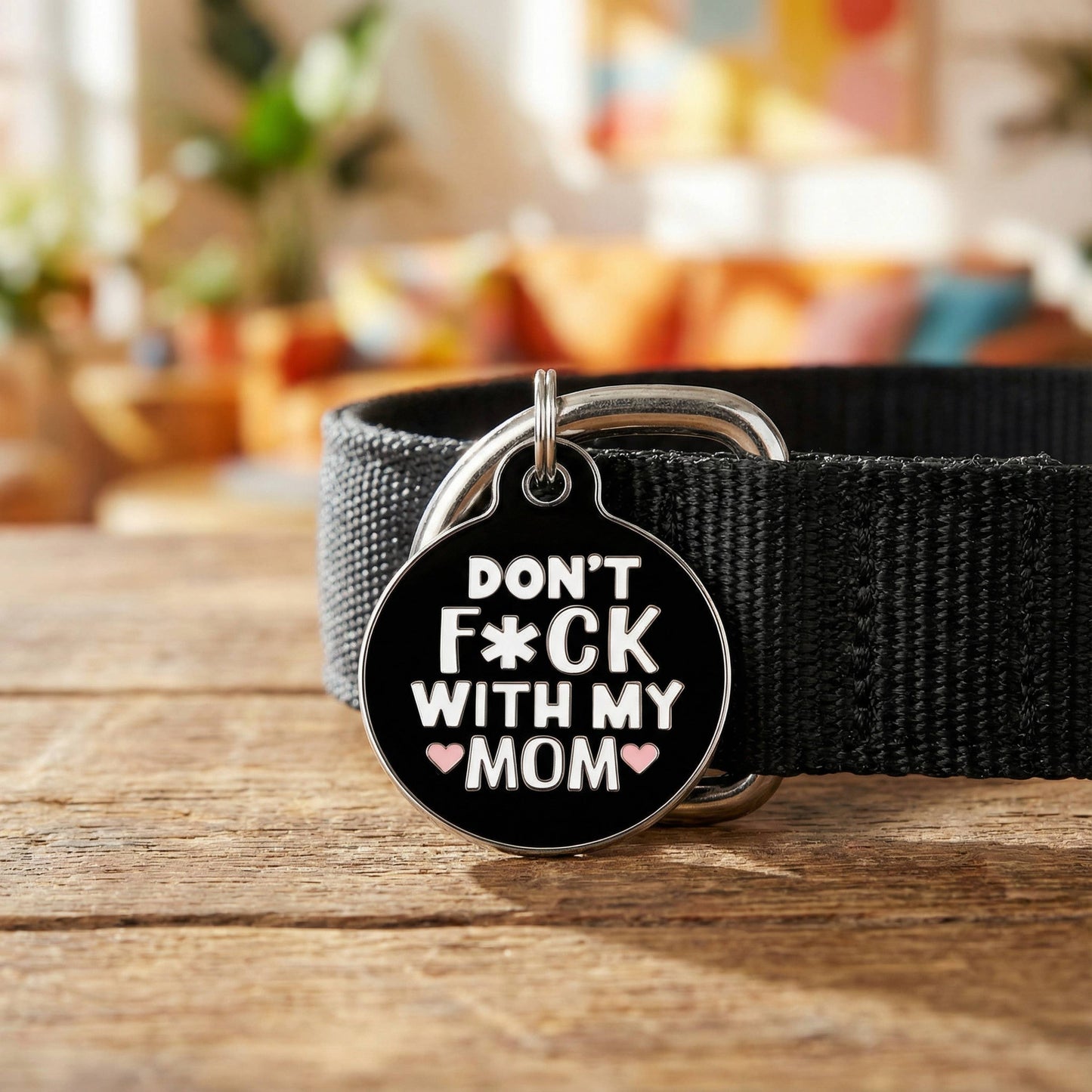 Funny Dog Charm & Pet ID Tag - Don't Fck with my Mom: Collar Charm (blank backside) / Small 1"