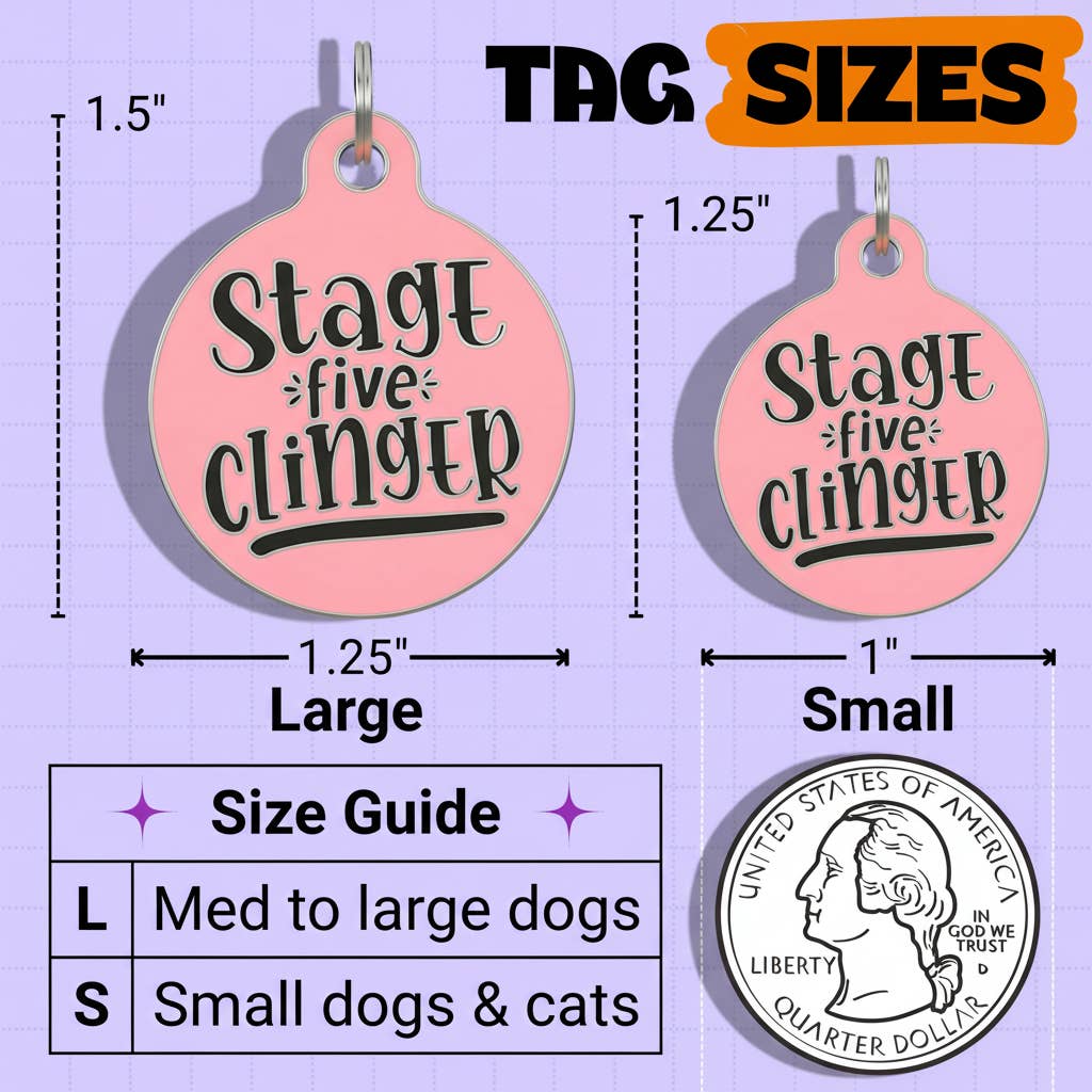 Funny Dog Tag & Pet ID Collar Charm - Stage 5 Clinger *Pink: Large / Charm (backside blank)