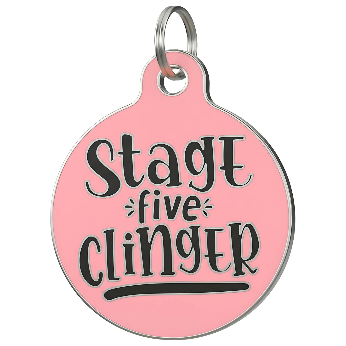 Funny Dog Tag & Pet ID Collar Charm - Stage 5 Clinger *Pink: Large / Charm (backside blank)