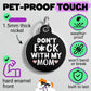 Funny Dog Charm & Pet ID Tag - Don't Fck with my Mom: Collar Charm (blank backside) / Small 1"