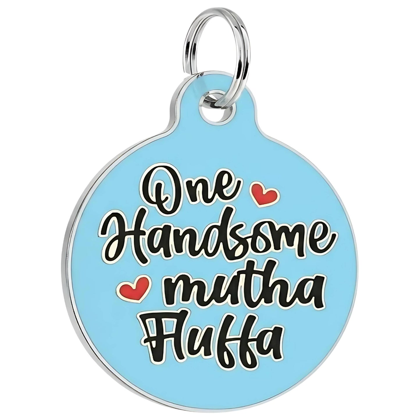 Cute Dog Charm & Pet ID Tag - One Handsome Mutha Fluffa: Collar Charm (blank backside) / Small 1"